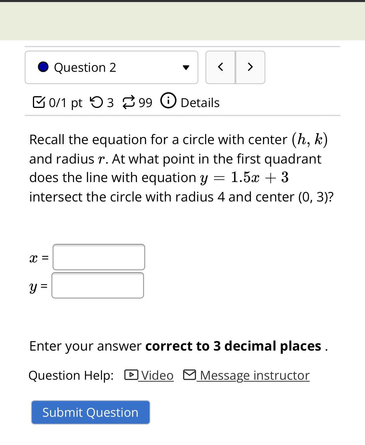 Recall The Equation For A Circle With Center Cameramath