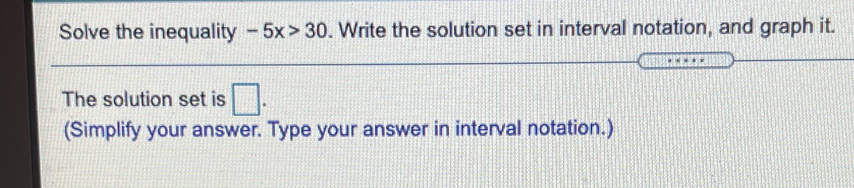 solve-the-inequality-5-x-30-write-the-cameramath