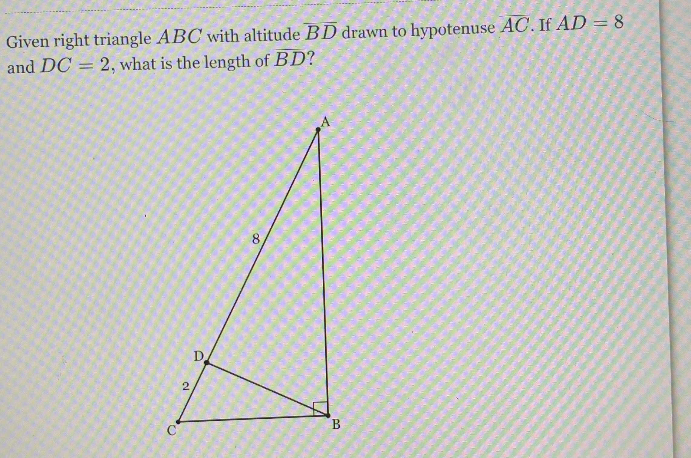 Given Right Triangle \( A B C \) With Altitude \( ... - CameraMath