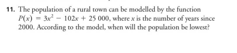 11. The population of a rural town can be modelled...