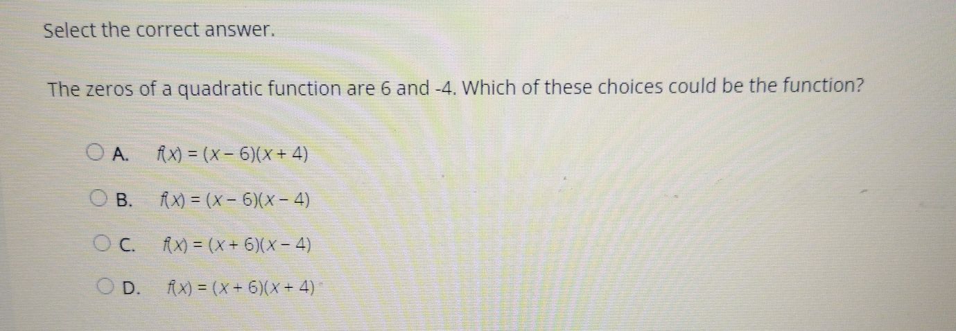 Select the correct answer. The zeros of a quadrati...