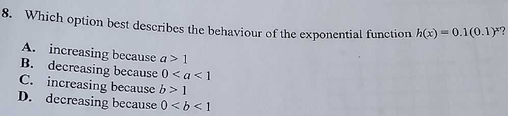 8. Which option best describes the behaviour of th...