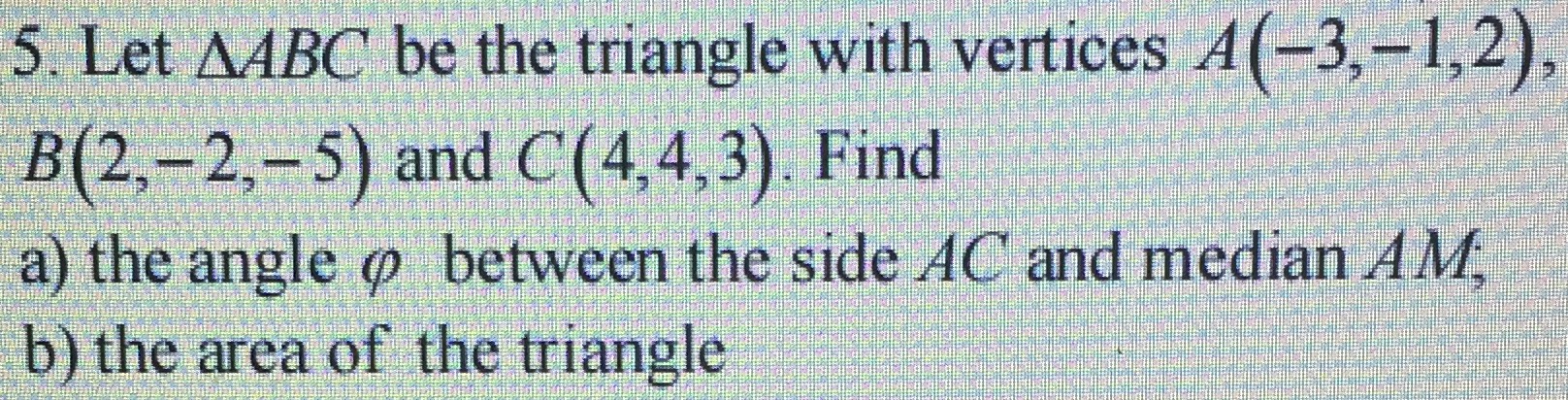 Let \( \triangle A B C \) be the triangle with ver...