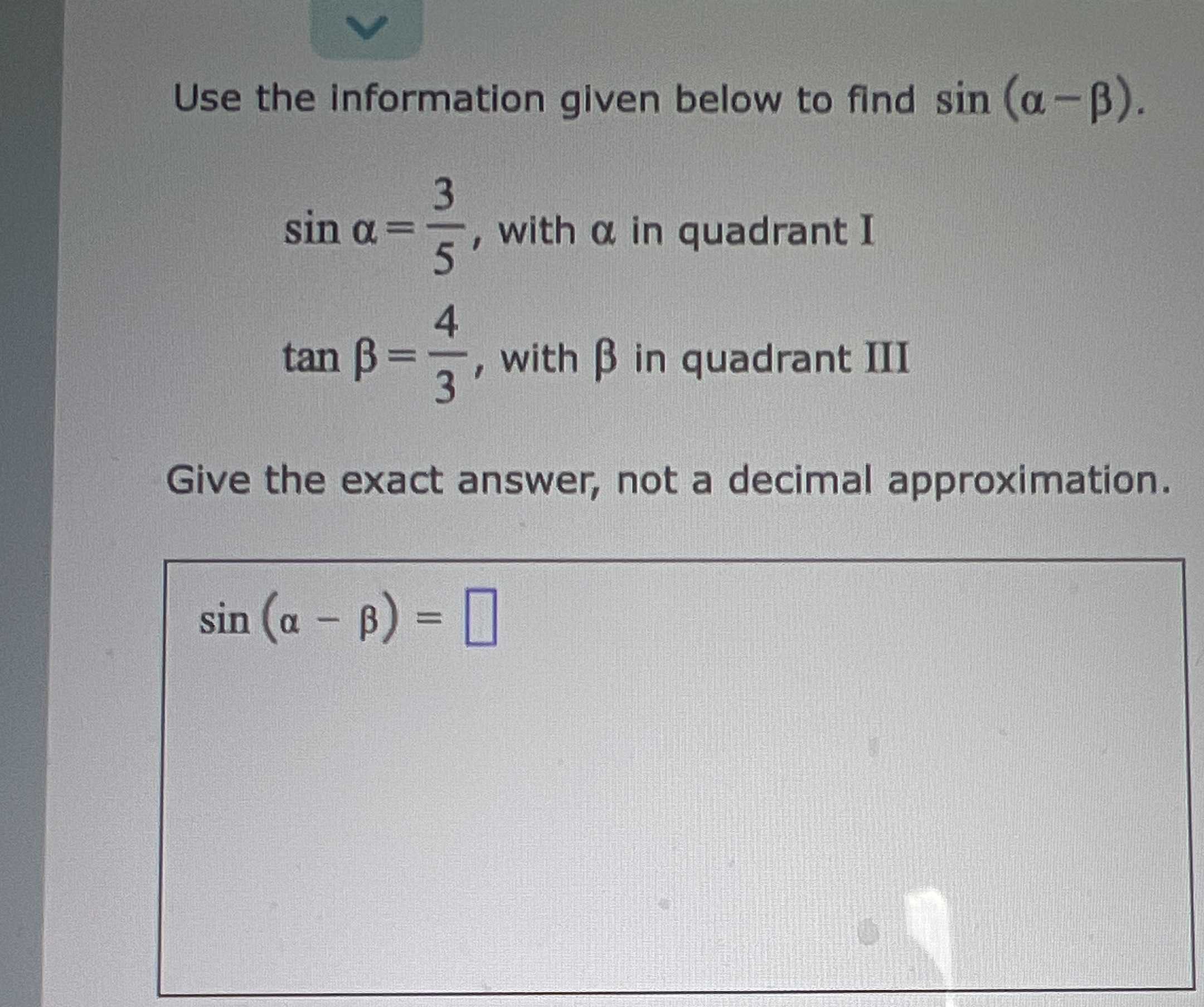 Use The Information Given Below To Find sin CameraMath