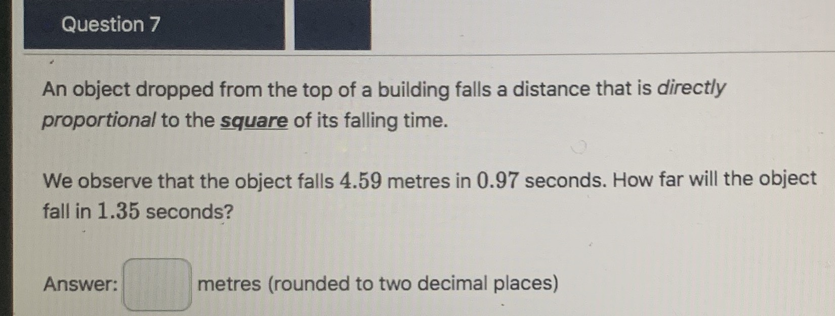 An object dropped from the top of a building falls...