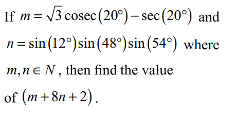If \(m = \sqrt { 3 } \operatorname { cosec } ( 20...