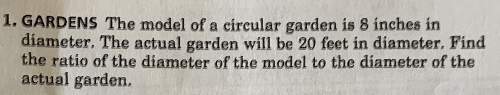 1. GARDENS The model of a circular garden is \( 8 ...