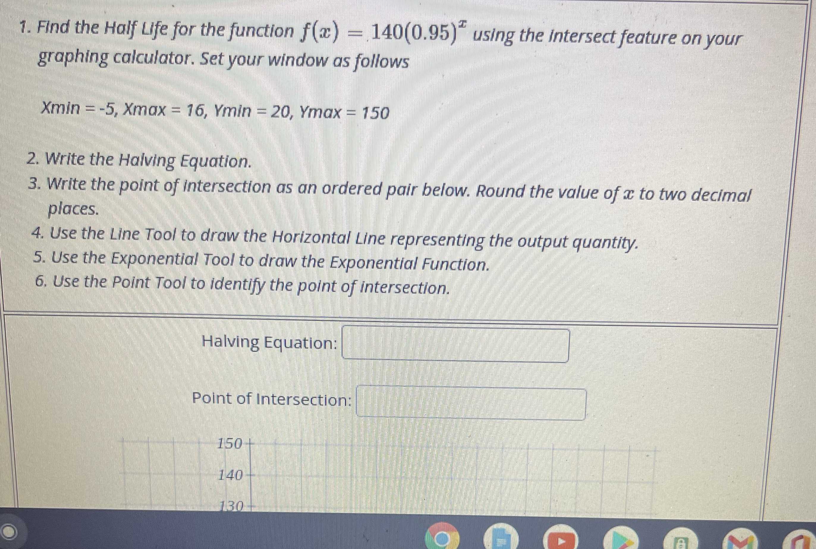 1. Find the Half Life for the function \( f ( x ) ...