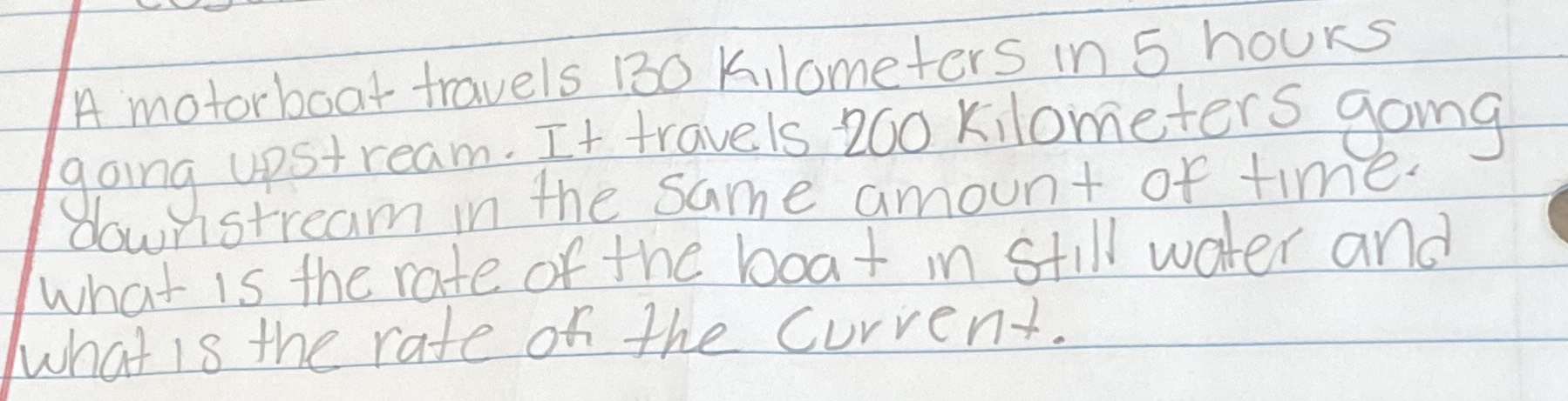 A motorboat travels \( 130 \) Kilometers in \( 5 \...