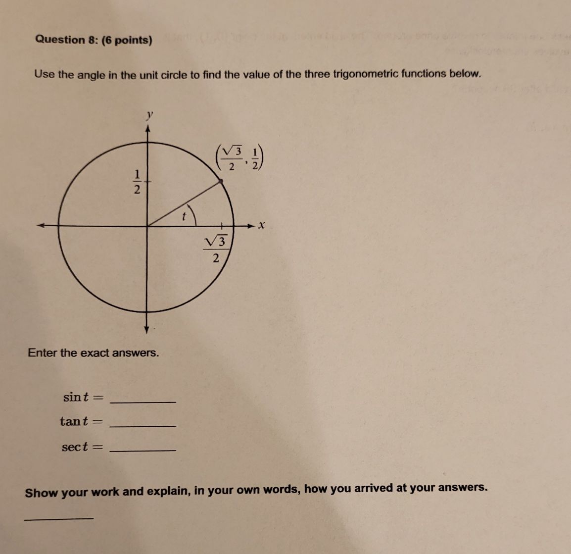 Use the angle in the unit circle to find the value... CameraMath