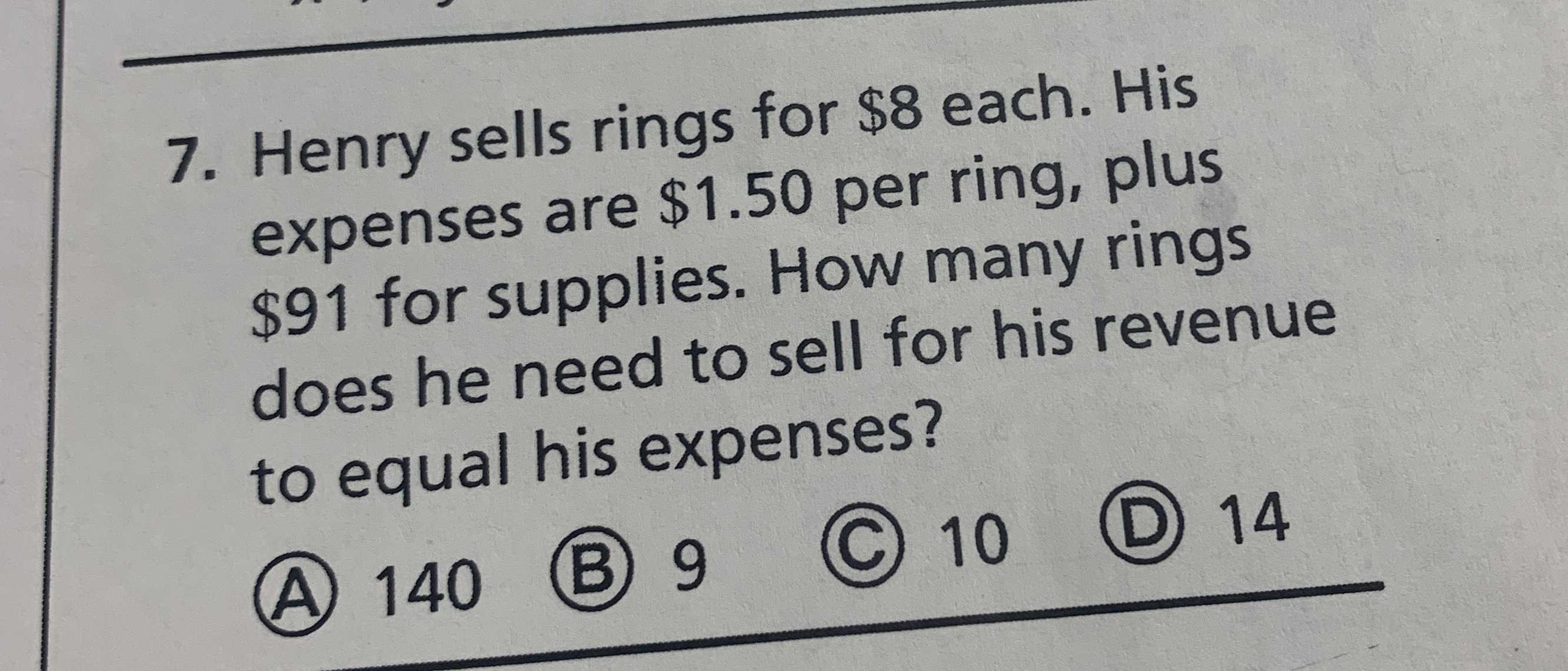 Henry sells rings for \( \$ 8 \) each. His expense...