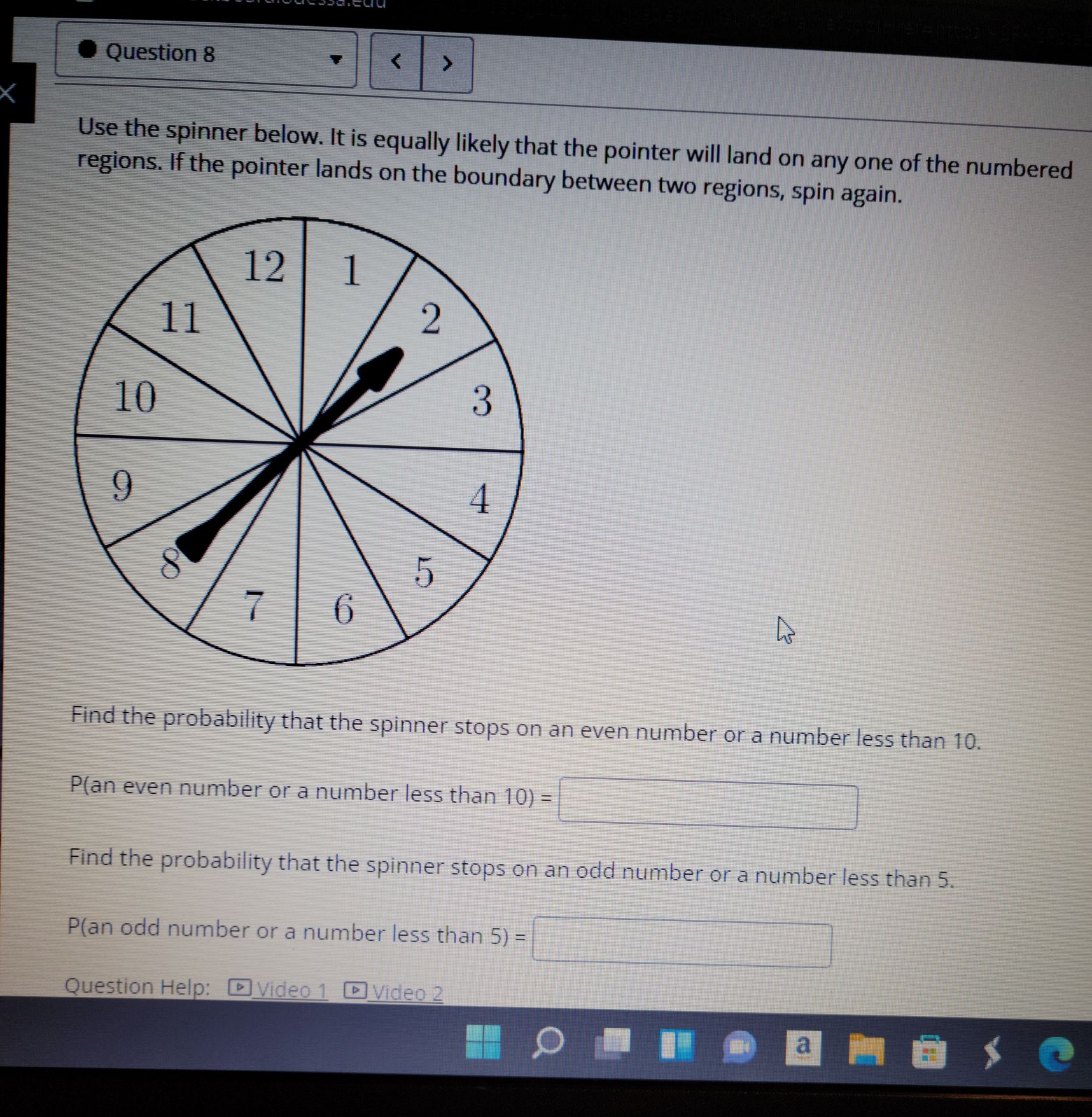 [Solved]: Use the spinner below. It is equally likely that the pointer ...