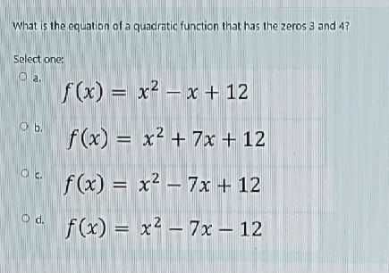 What is the equation of a quadratic function that ...