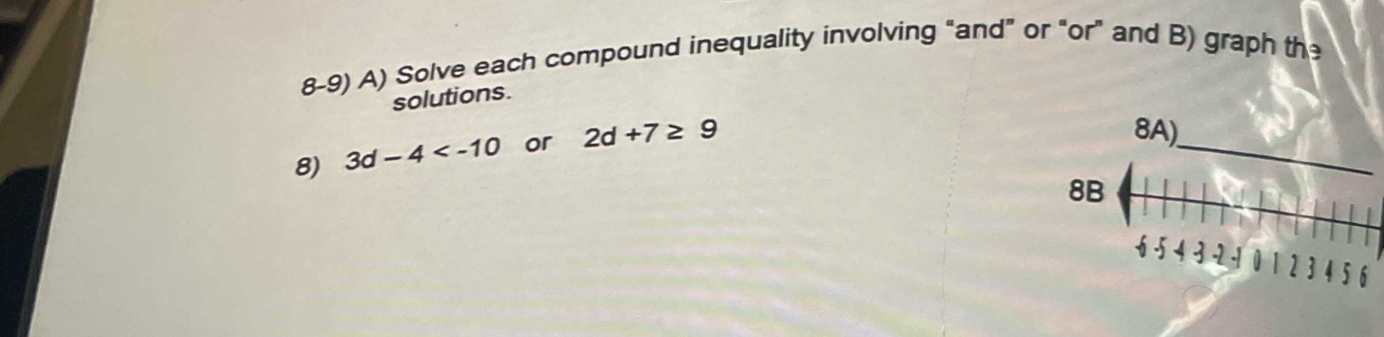 8-9) A) Solve each compound inequality involving