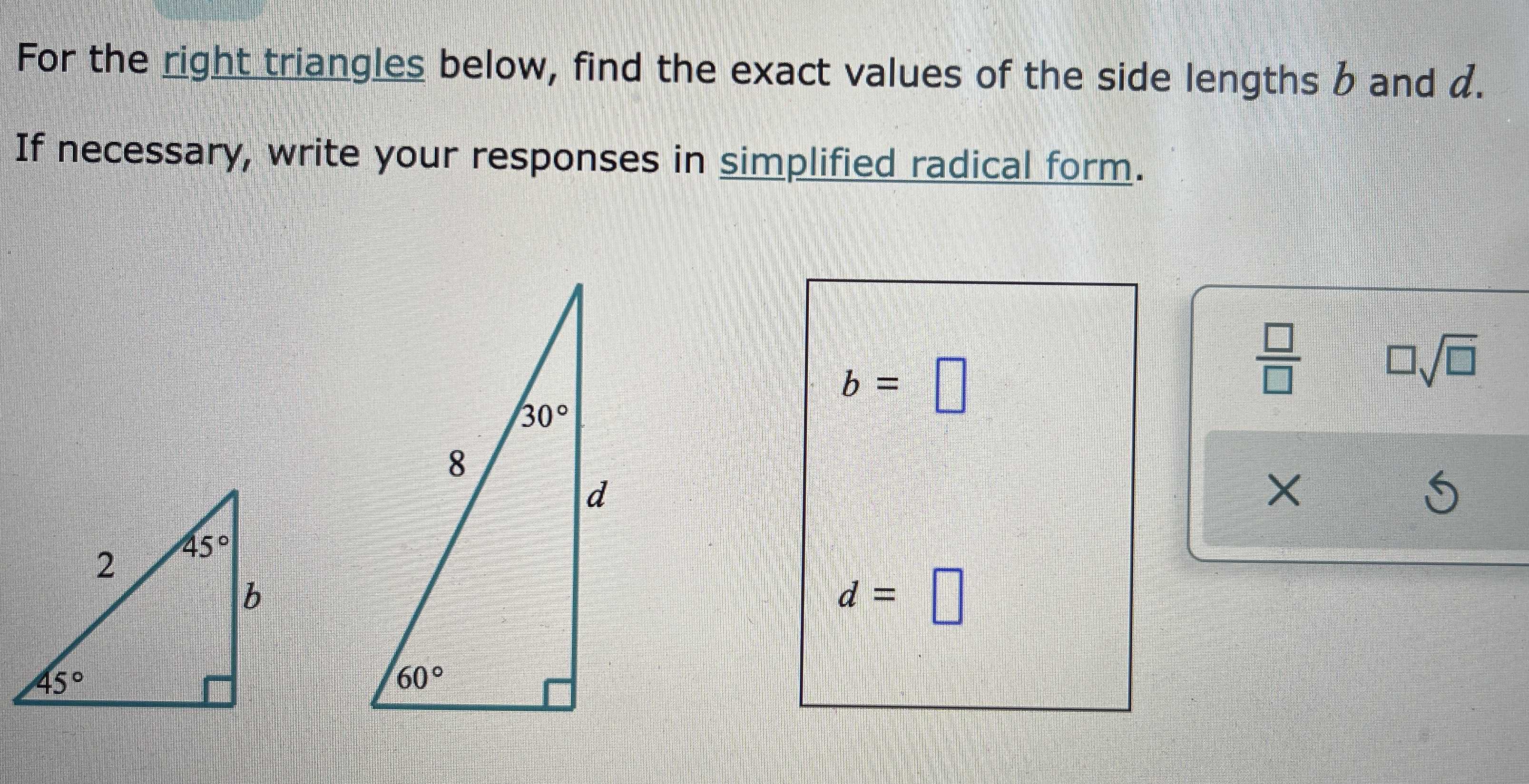 For the right triangles below, find the exact valu... CameraMath