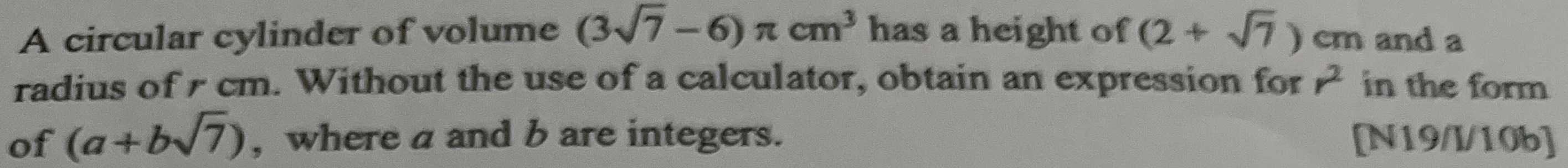 A circular cylinder of volume \( ( 3 \sqrt { 7 } -...