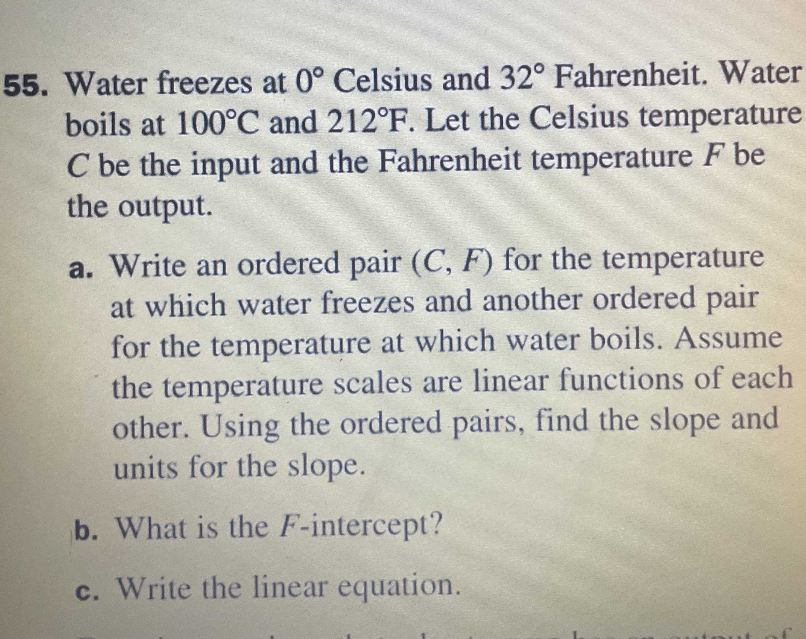 55. Water freezes at \( 0 ^ { \circ } \) Celsius a... CameraMath
