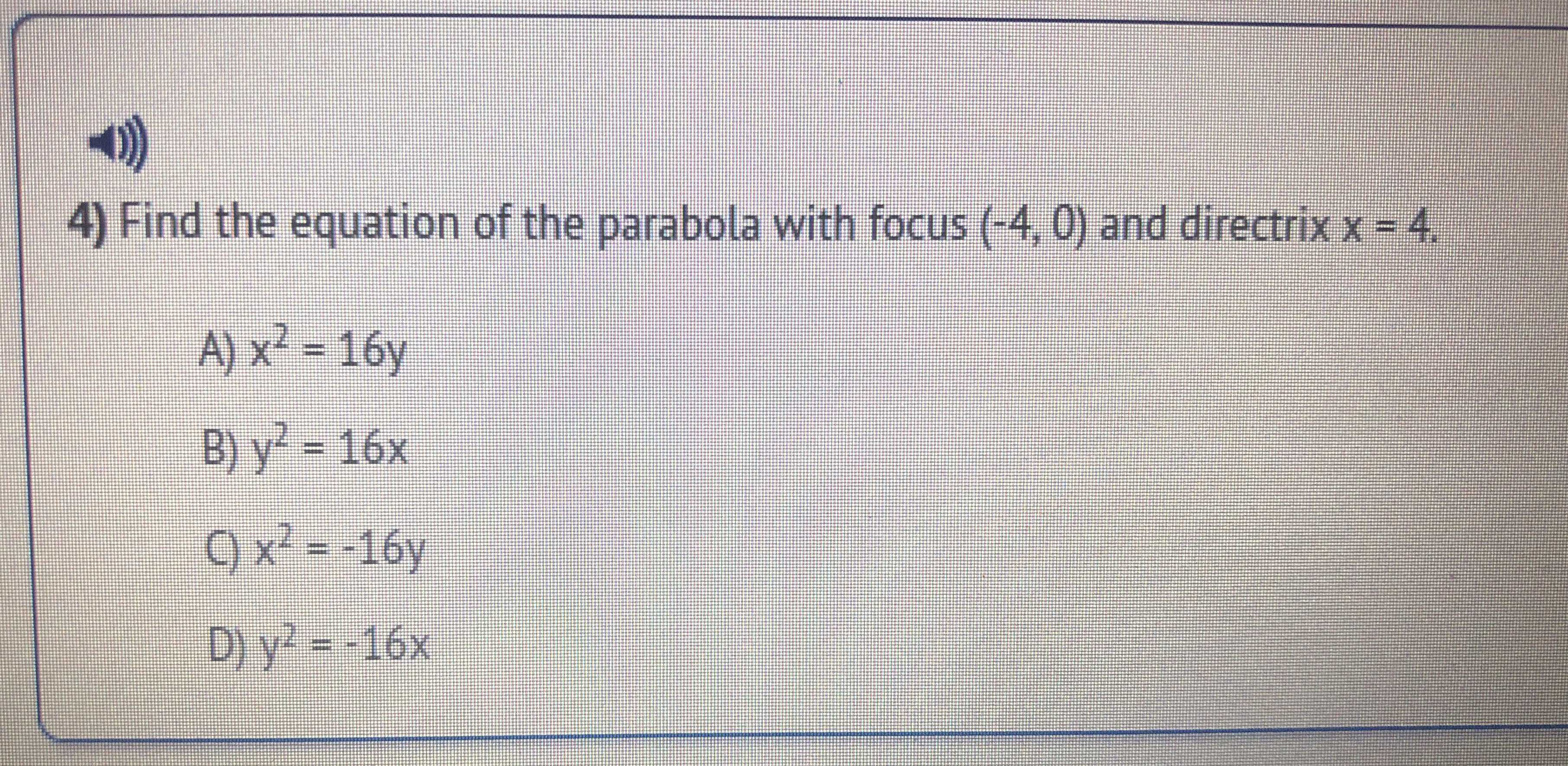 4)) Find the equation of the parabola with focus \...