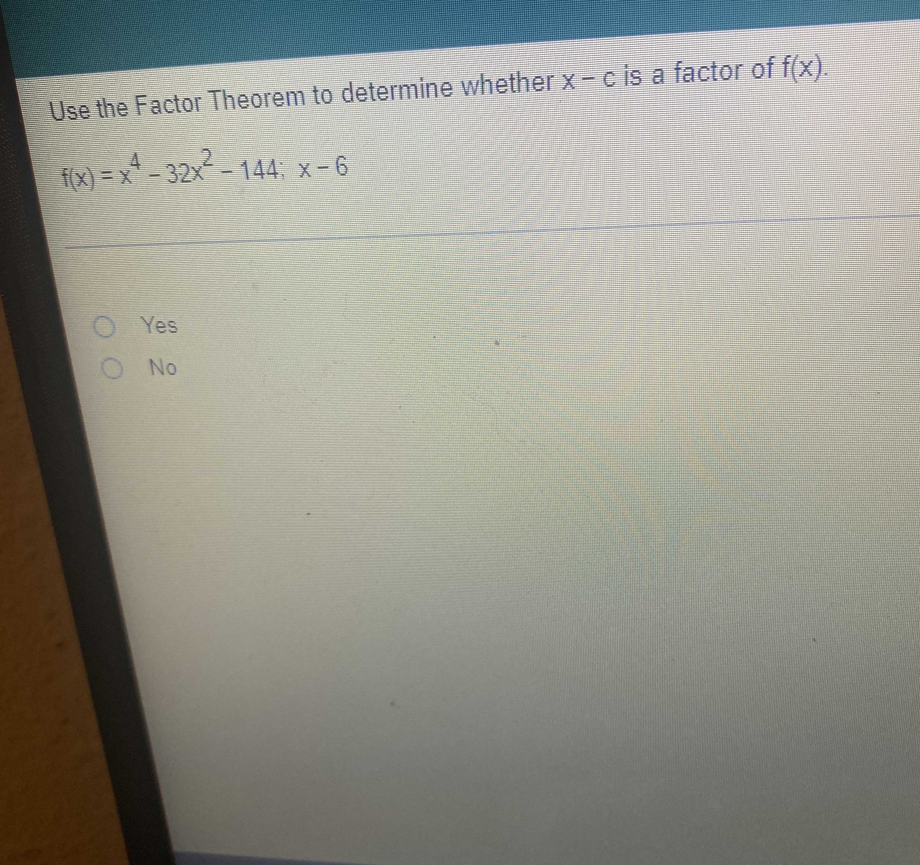 Use the factor theorem to determine whether x cameramath