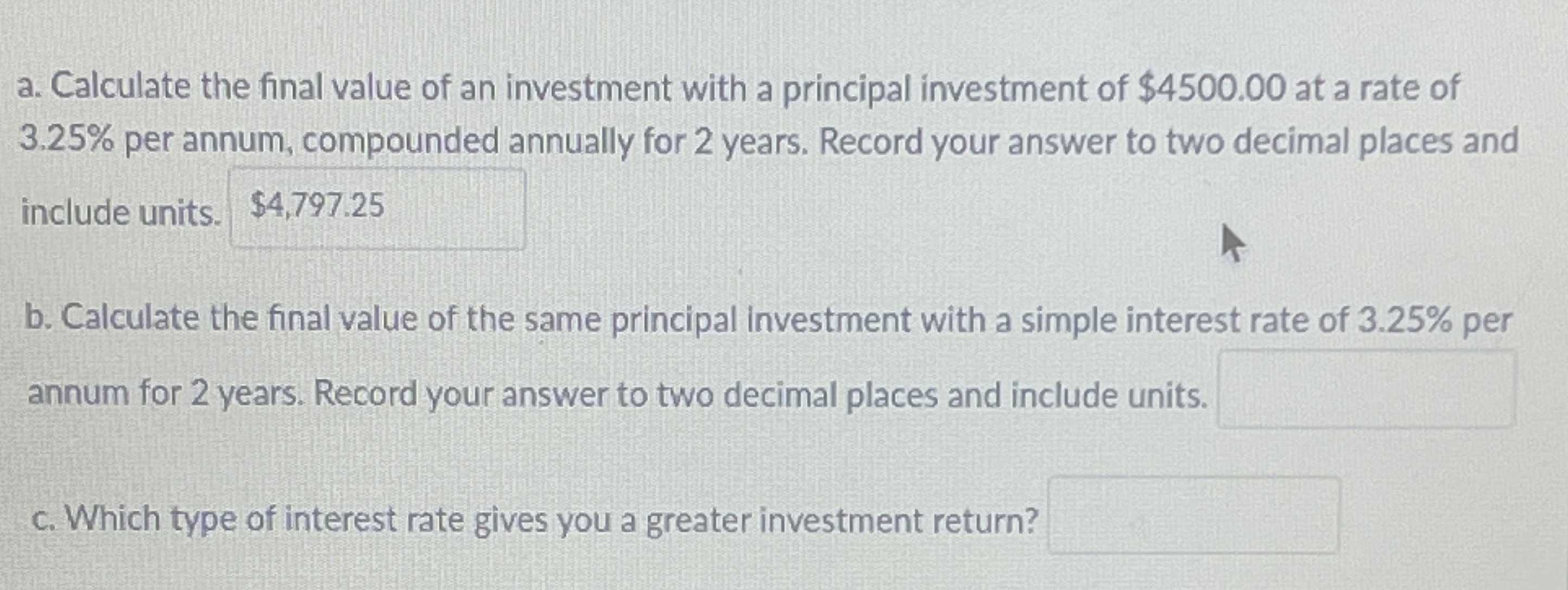 a. Calculate the final value of an investment with... - CameraMath