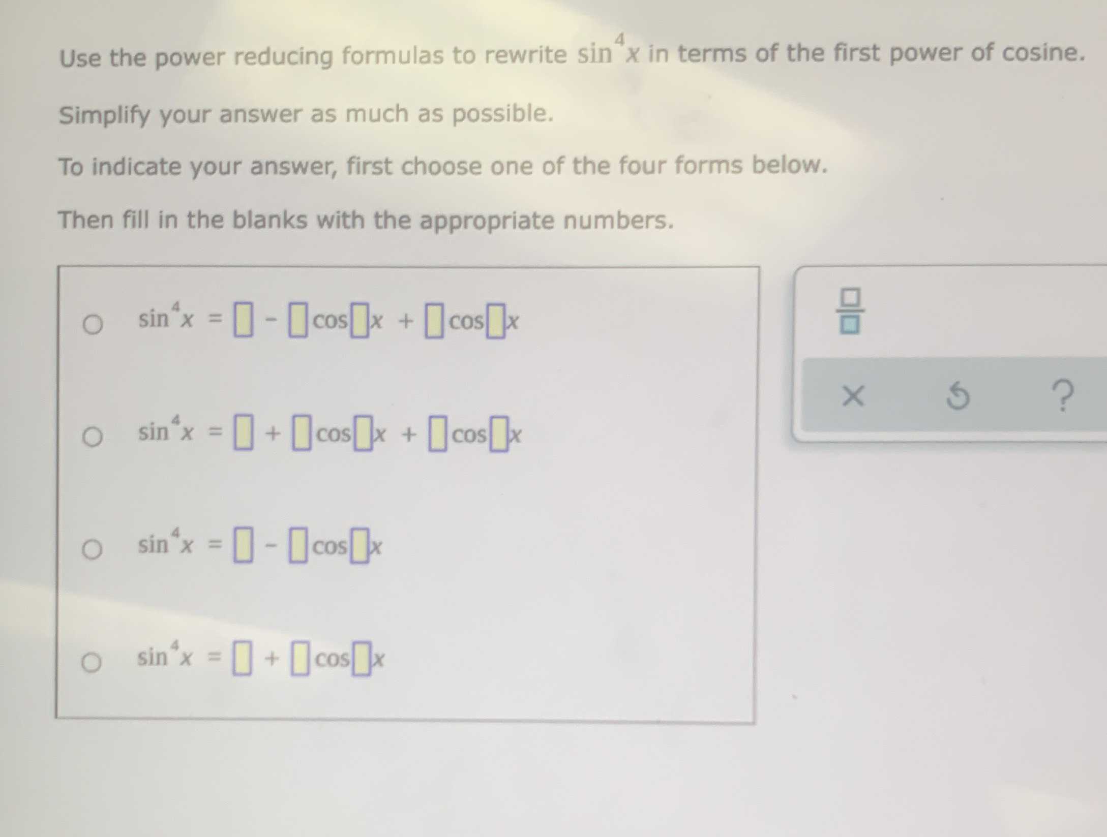 use-the-power-reducing-formulas-to-rewrite-sin-cameramath