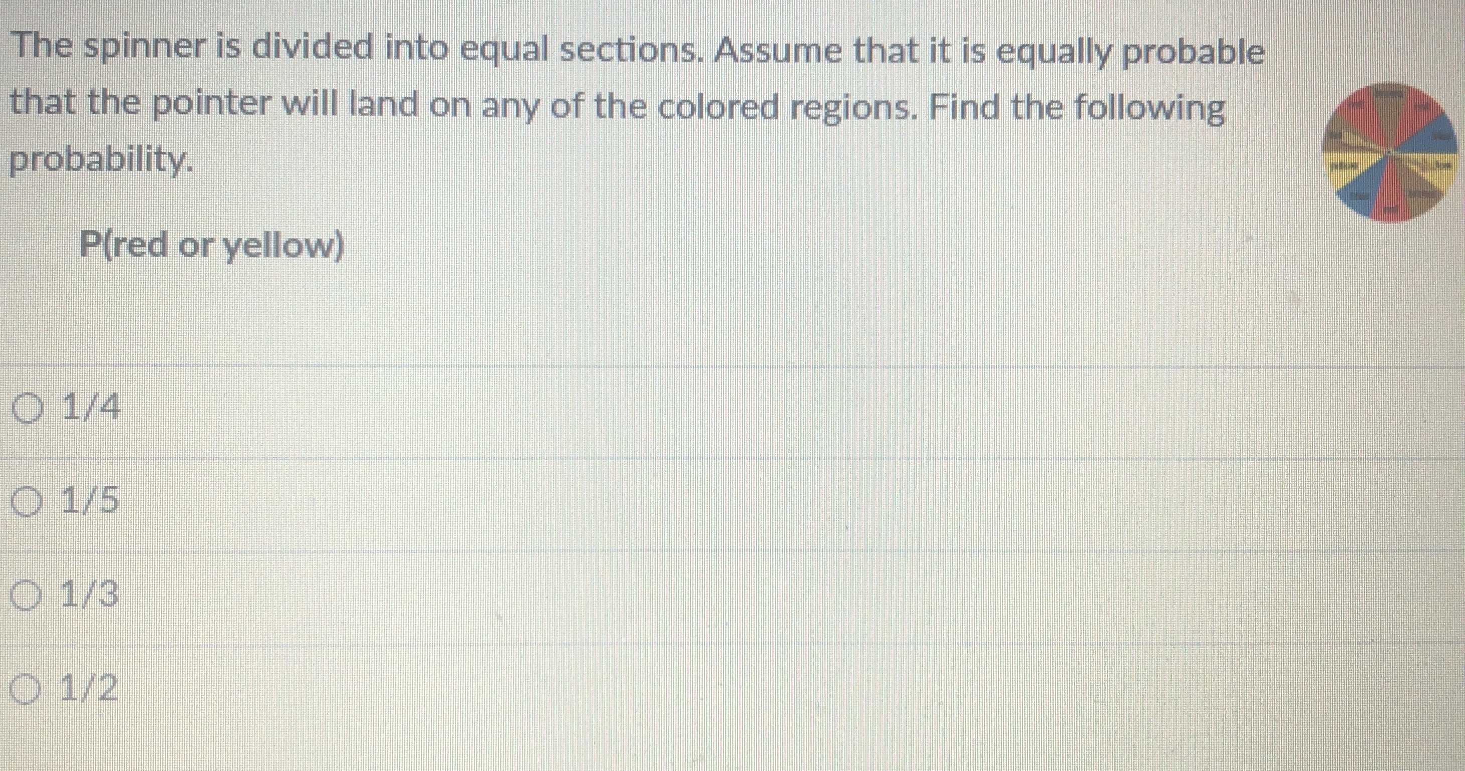 The Spinner Is Divided Into Equal Sections. Assume... - CameraMath