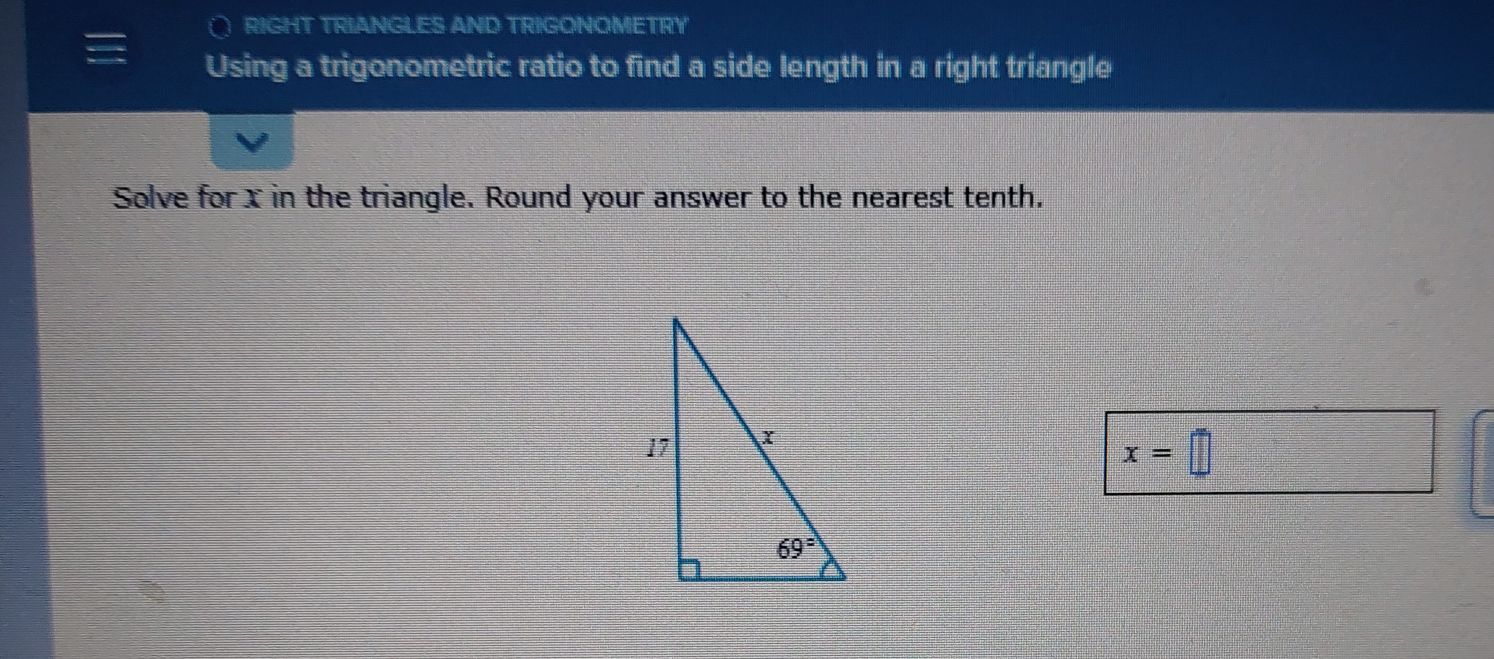 Solve for \( x \) in the triangle. Round your answ...