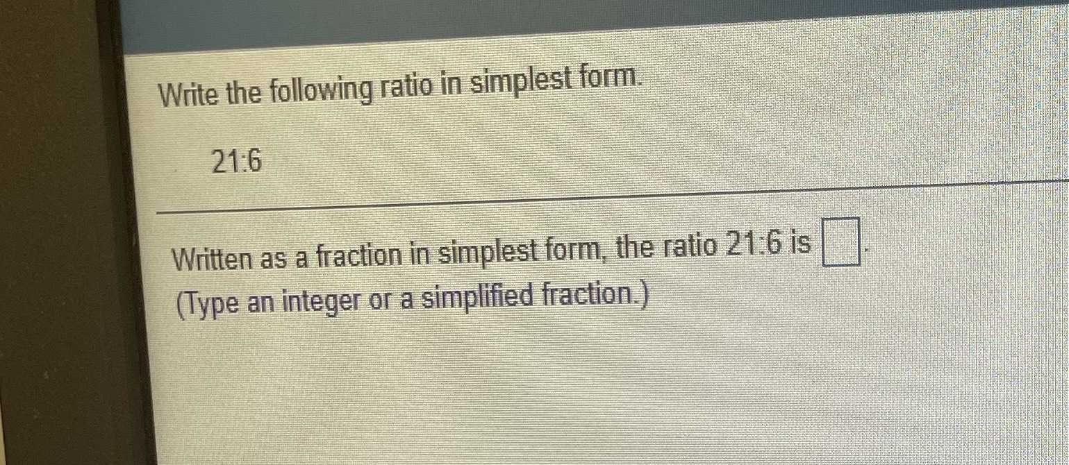 Write the following ratio in simplest form. \( 21 CameraMath