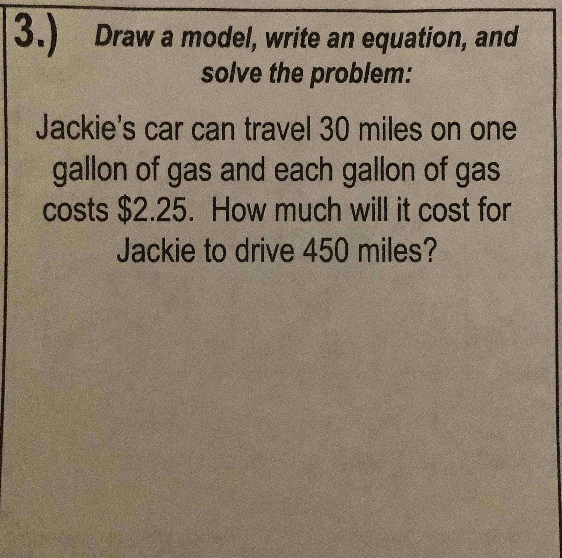 3.) Draw a model, write an equation, and solve the...