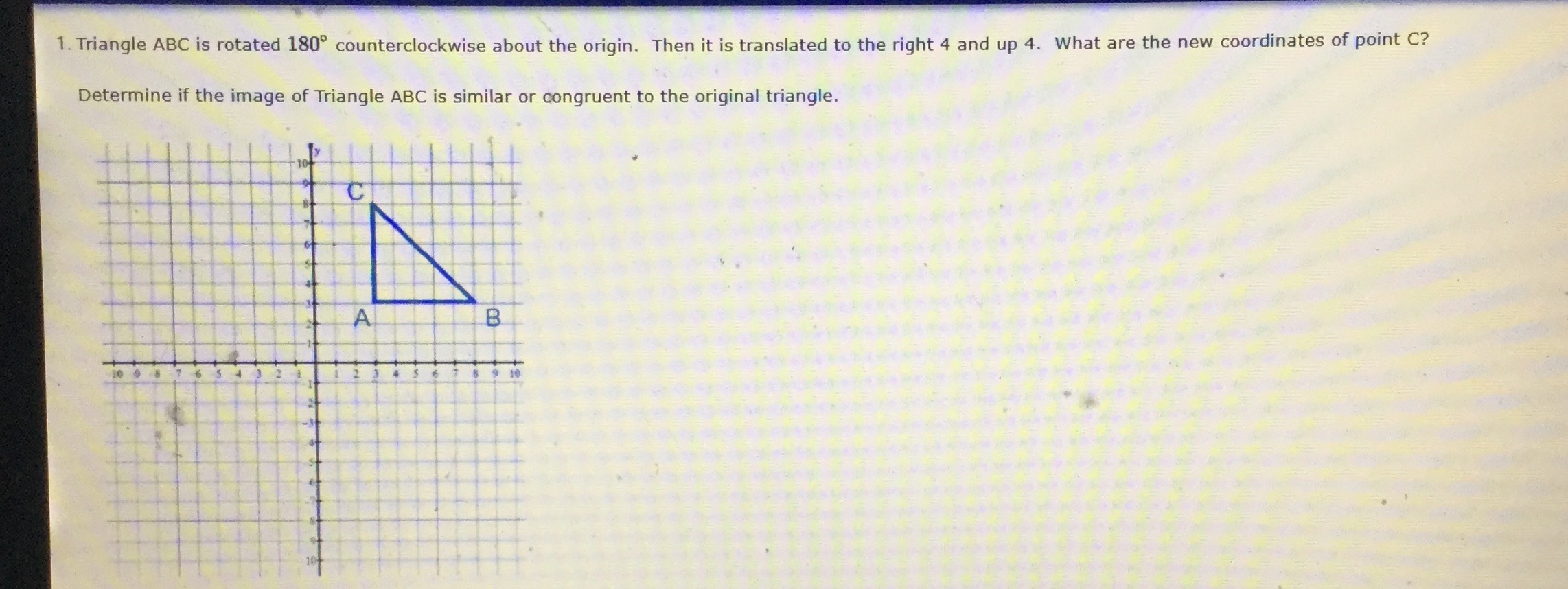 1. Triangle \( ABC \) is rotated \( 180 ^ { \circ ... - CameraMath