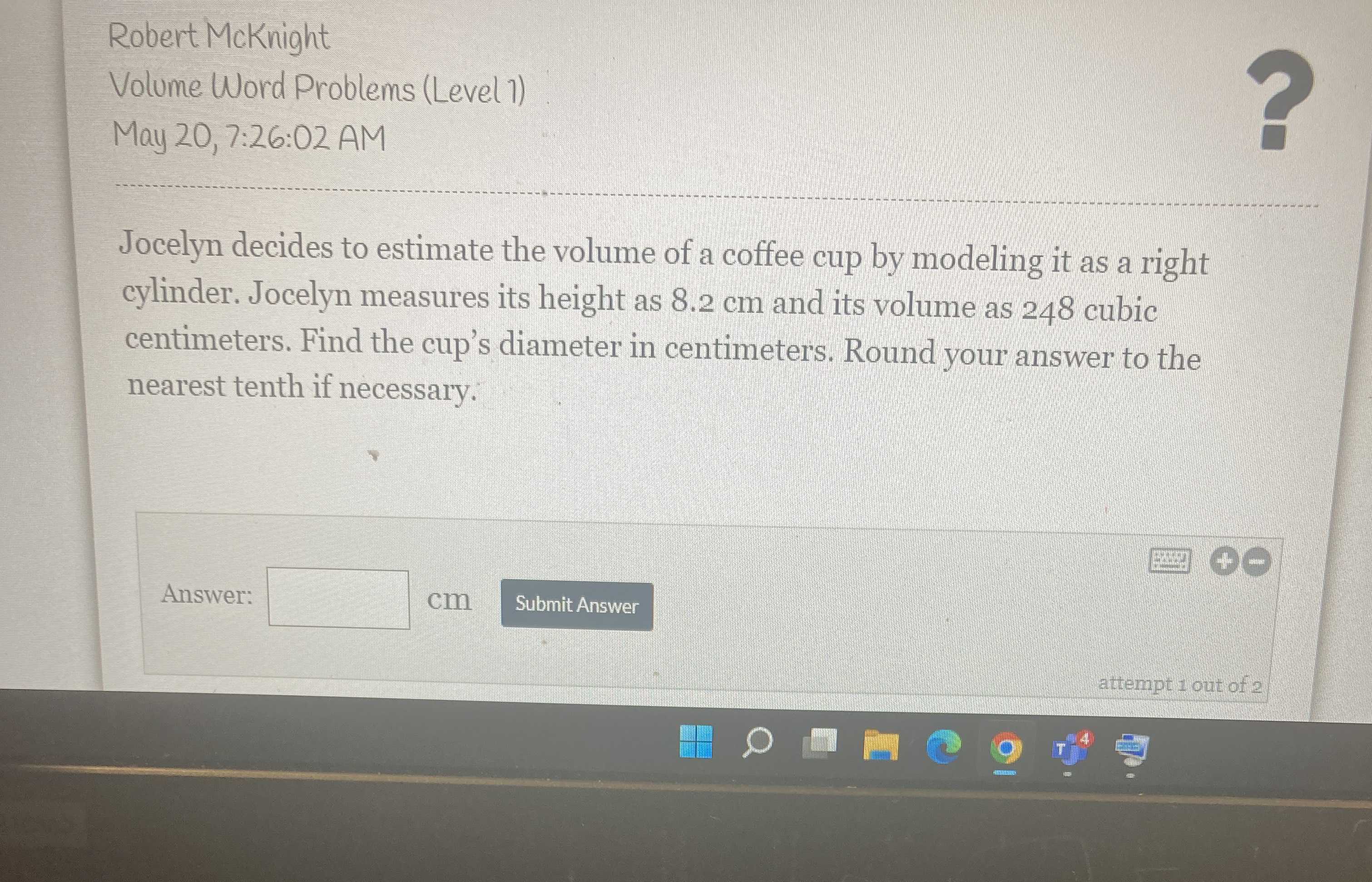 Solved 11. Estimate the volume of a coffee cup. Which