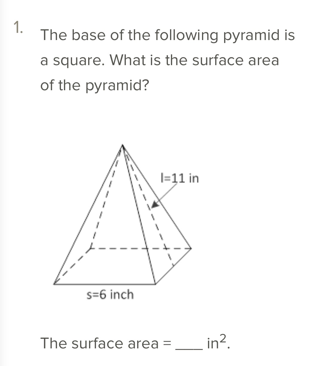 1. The base of the following pyramid is a square. ... - CameraMath