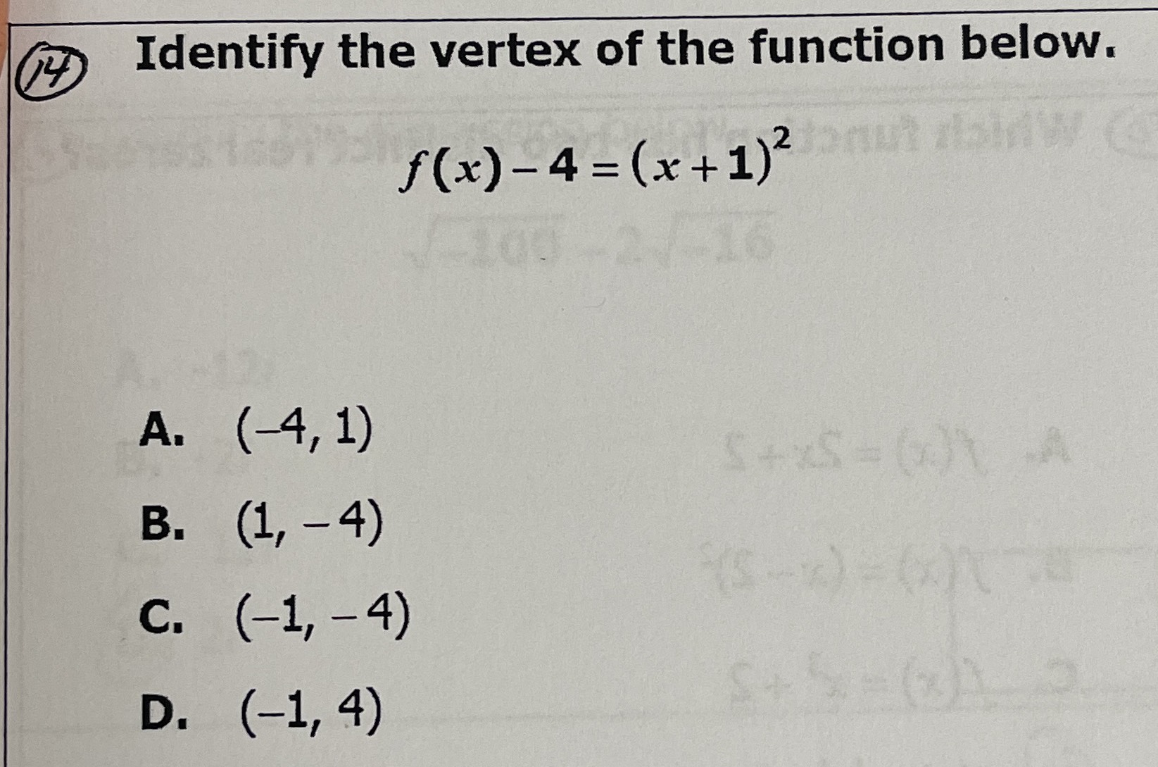 (14) Identify the vertex of the function below. \(...