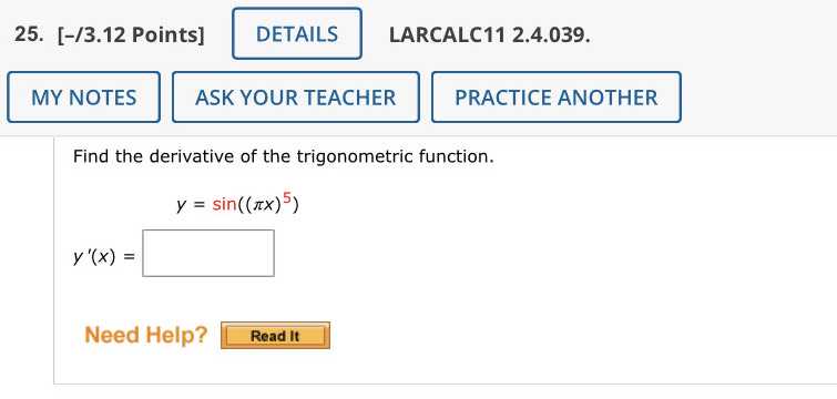 Find the derivative of the trigonometric function....