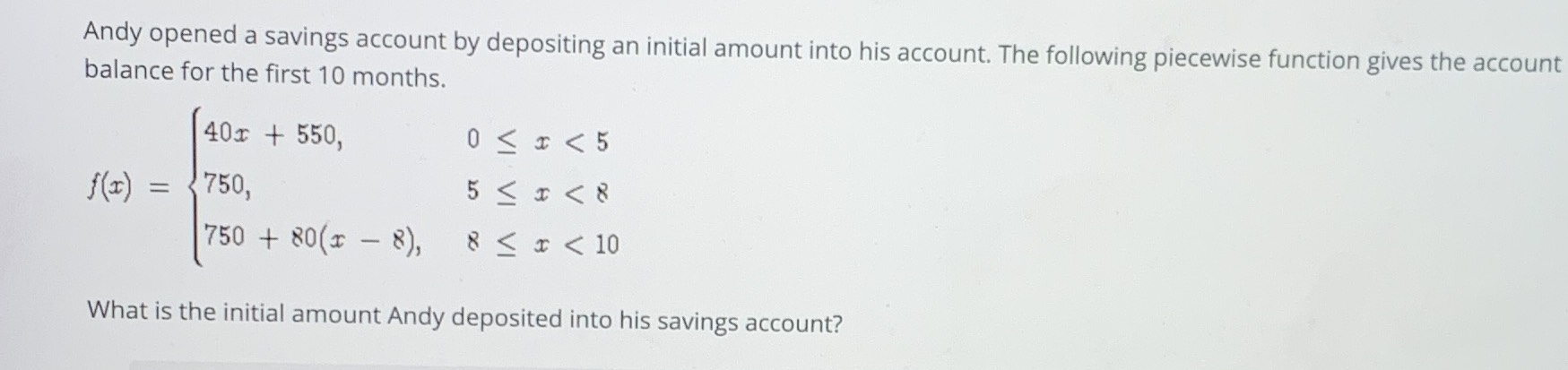 Andy opened a savings account by depositing an ini...