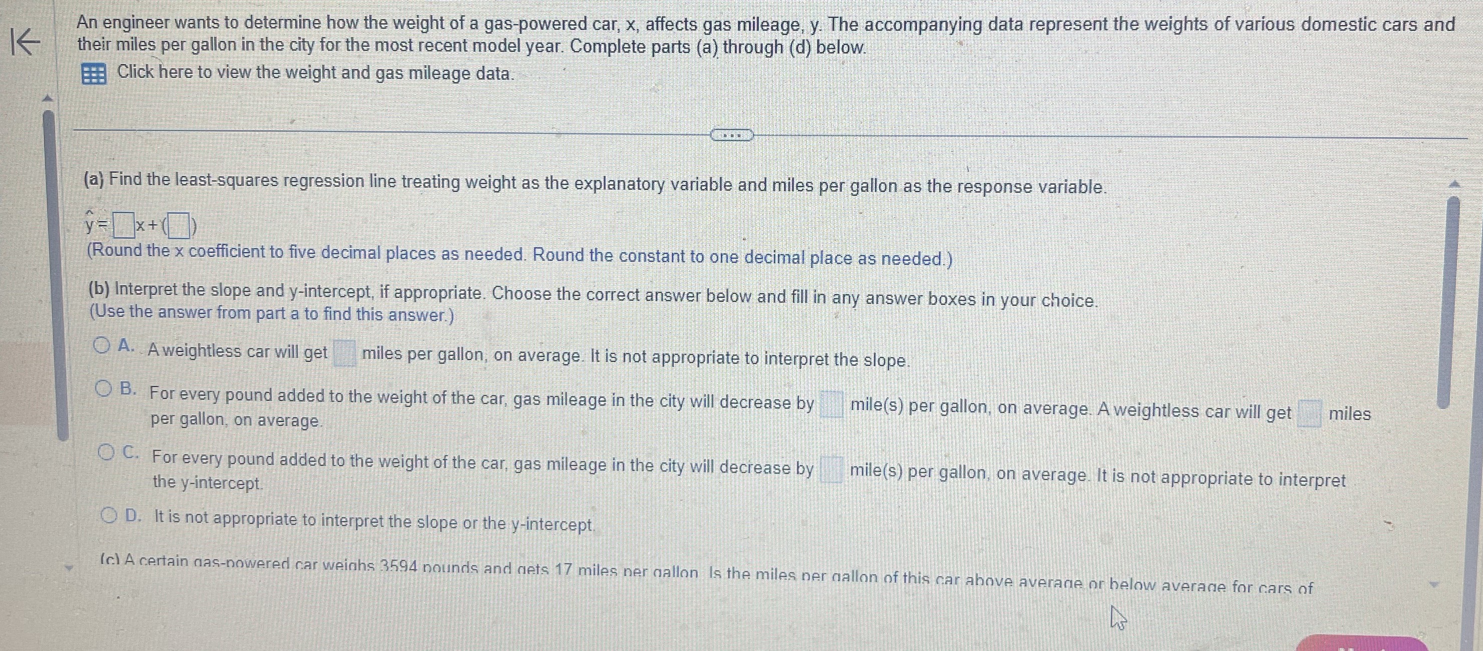 [Solved] An engineer wants to determine how the weight of a gas