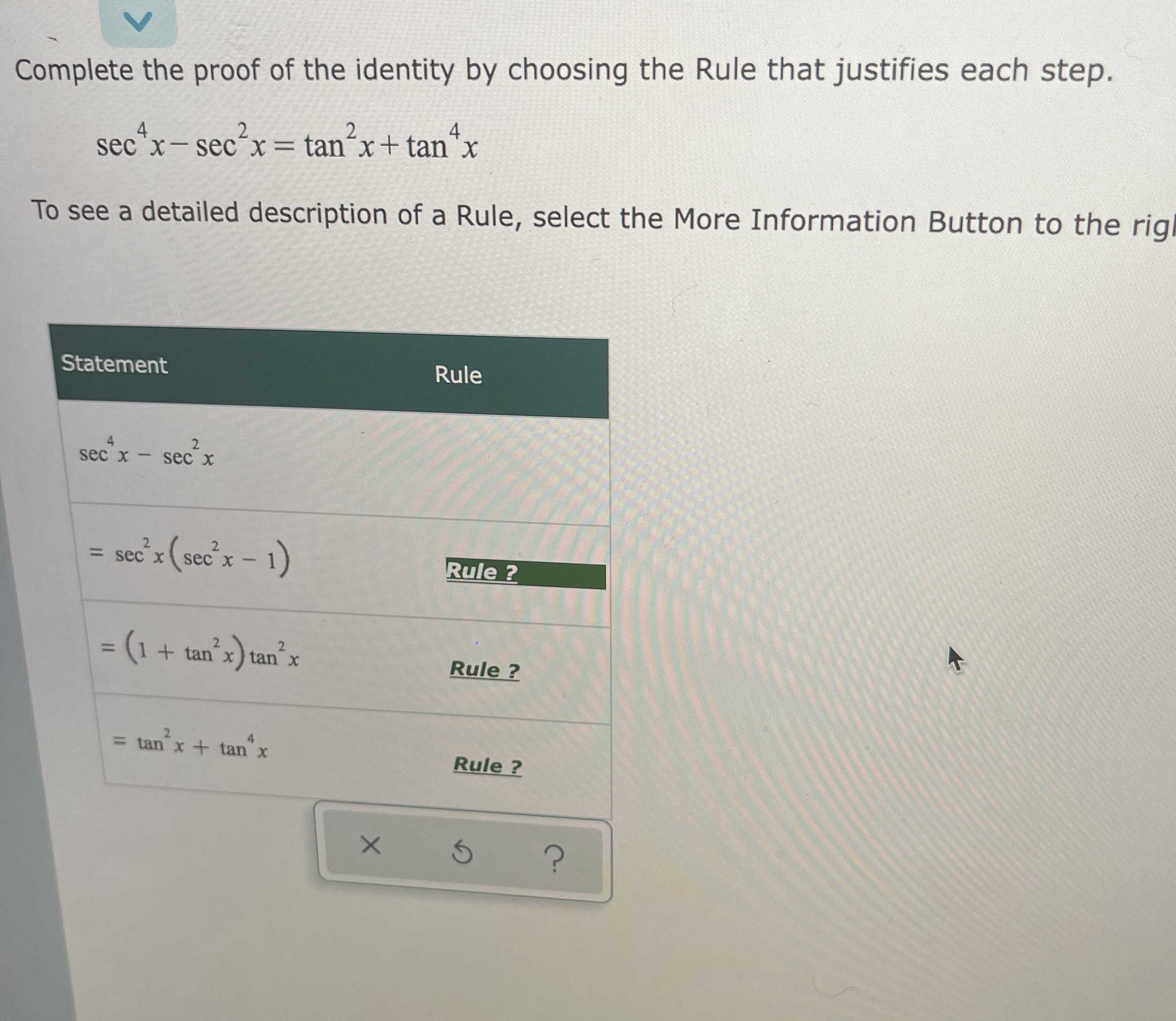 Complete the proof of the identity by choosing the... CameraMath
