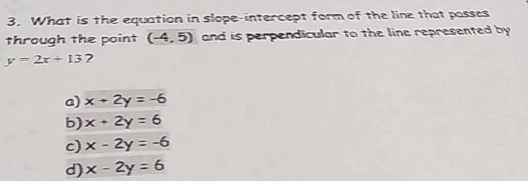 3. What is the equation in siope-intencept form of...