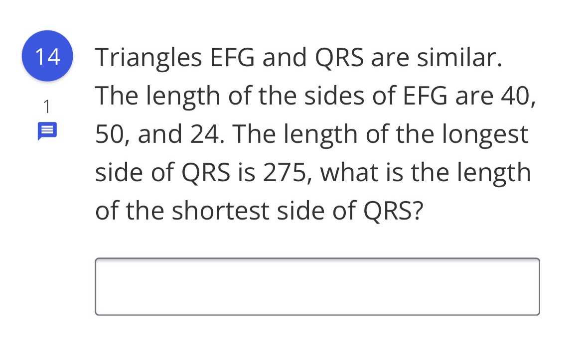Triangles EFG and QRS are similar. The length of the sides of EFG are