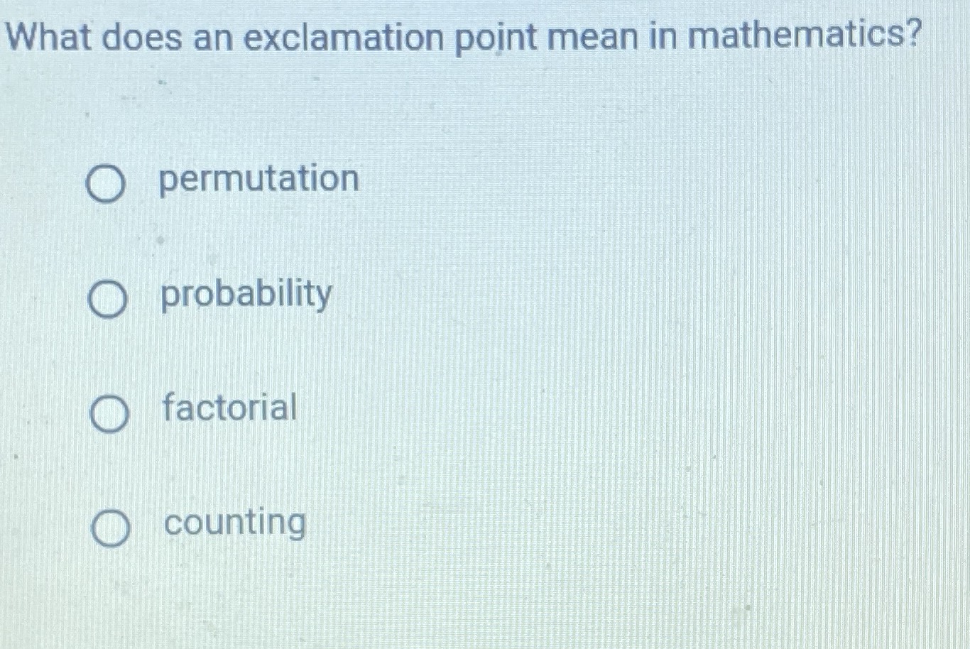 what-does-an-exclamation-point-mean-in-mathematics-cameramath