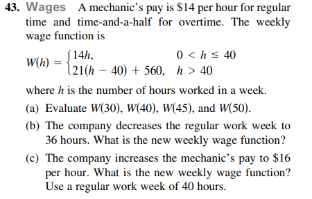Wages A mechanic's pay is \( \$ 14 \) per hour for...