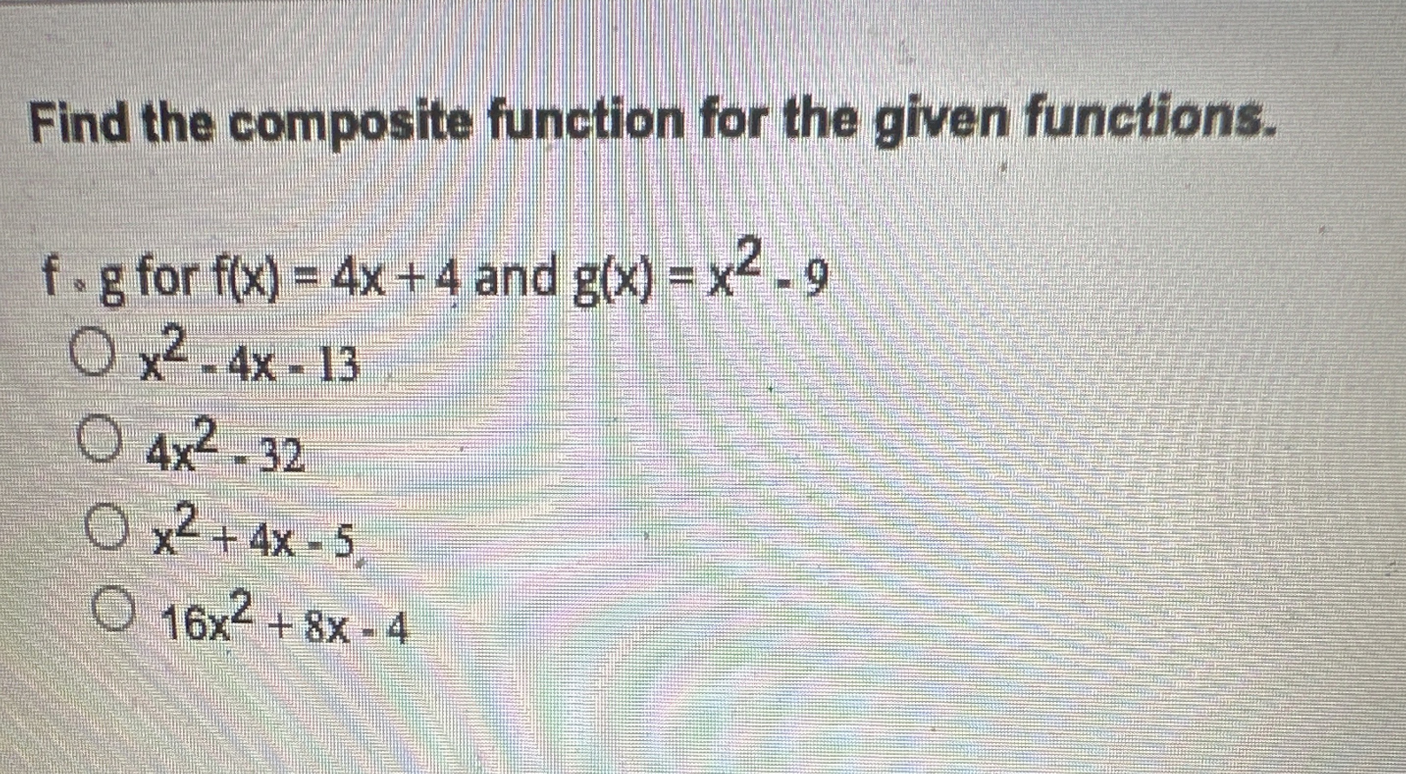 find-the-composite-function-for-the-given-functions-fcircg-for-f-x-4x