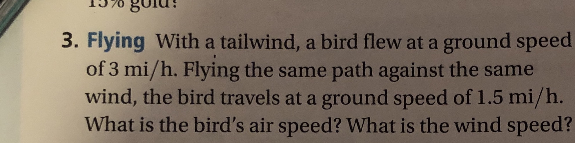 3. Flying With a tailwind, a bird flew at a ground...