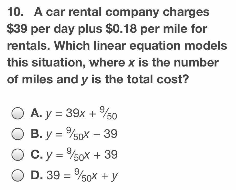 10. A car rental company charges \( \$ 39 \) per d...