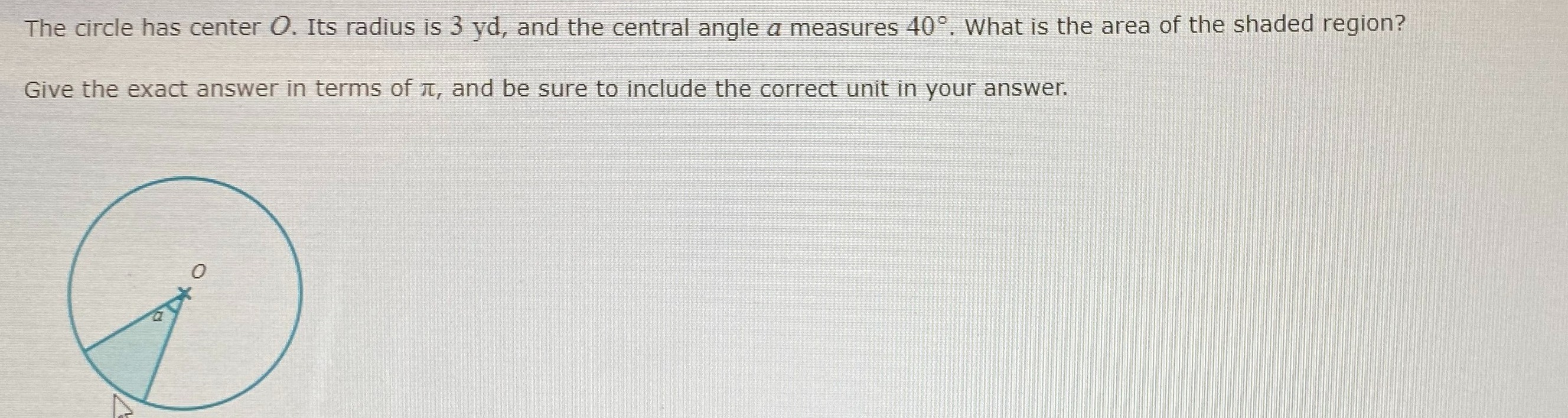 The circle has center \( O \) . Its radius is \( 3... CameraMath