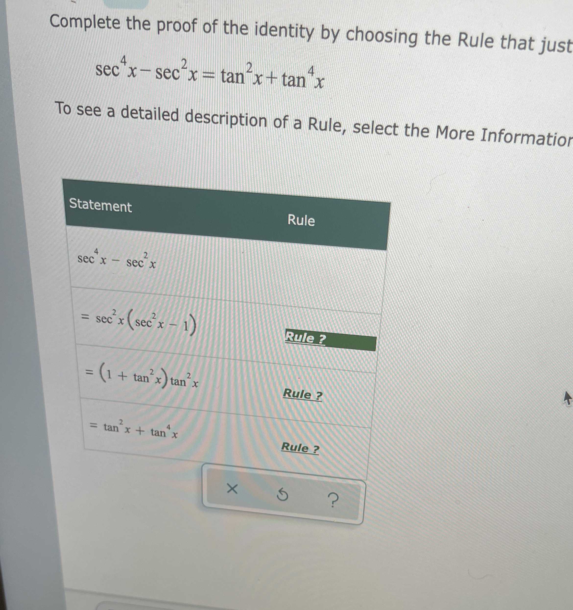 Complete the proof of the identity by choosing the... CameraMath