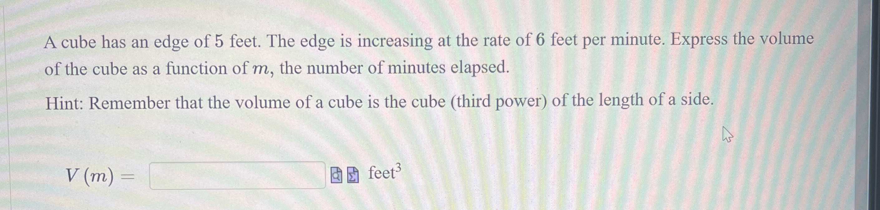 A cube has an edge of \( 5 \) feet. The edge is in...