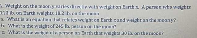4. Weight on the moon y varies directly with weigh...