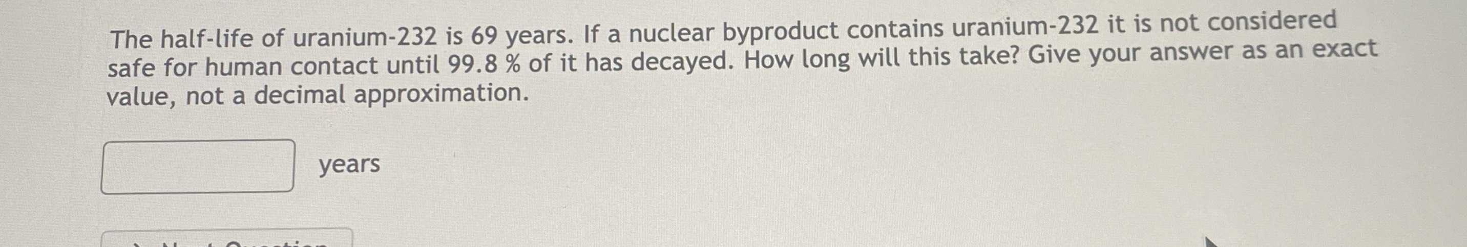 the-half-life-of-uranium-232-is-69-ye-cameramath