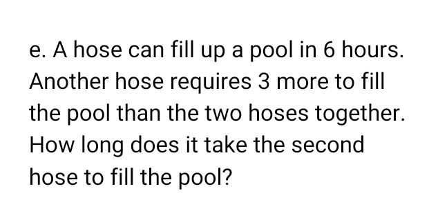 A hose can fill up a pool in \( 6 \) hours. Anothe...